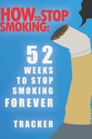 Cover of How To Stop Smoking