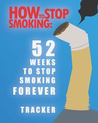 Book cover for How To Stop Smoking