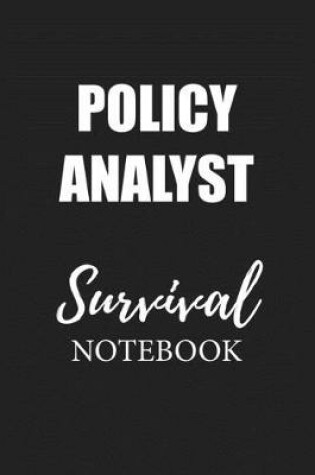 Cover of Policy Analyst Survival Notebook