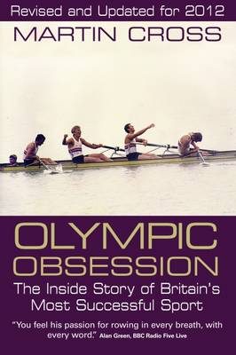 Book cover for Olympic Obsession the Inside Story of Britain's Most Successful Sport