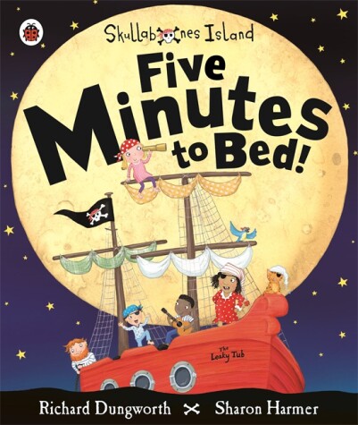 Book cover for Five Minutes to Bed! A Ladybird Skullabones Island picture book