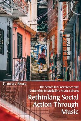 Book cover for Rethinking Social Action through Music