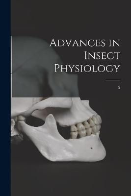 Book cover for Advances in Insect Physiology; 2