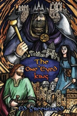 Cover of The One Eyed King