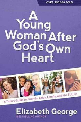 Cover of A Young Woman After God's Own Heart