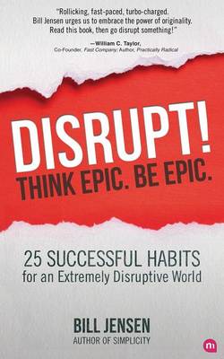 Book cover for Disrupt! Think Epic. Be Epic.