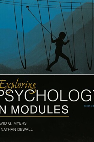 Cover of Exploring Psychology in Modules 10e & Launchpad for Myers's Exploring Psychology in Modules 10e (Six-Month Access)