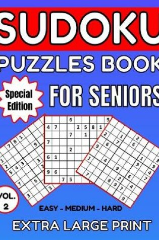 Cover of Sudoku Puzzles For Elderly People - VOL. 2 - Large Print