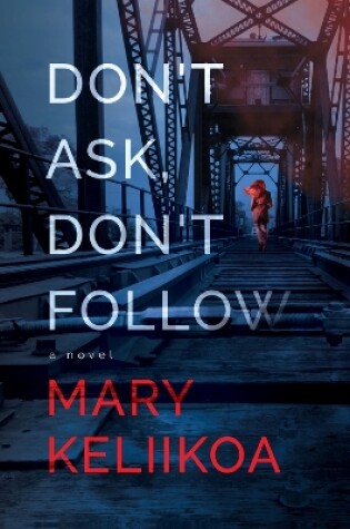 Cover of Don't Ask, Don't Follow