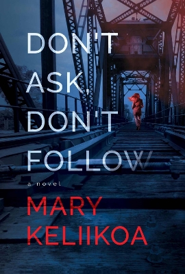 Book cover for Don't Ask, Don't Follow