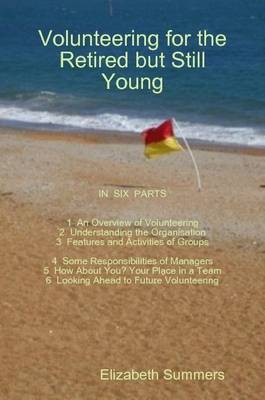 Book cover for Volunteering for the Retired But Still Young