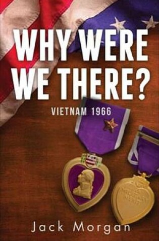 Cover of Why Were We There?