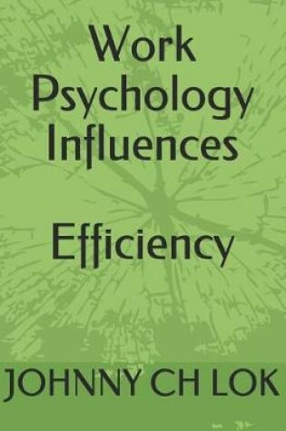 Cover of Work Psychology Influences