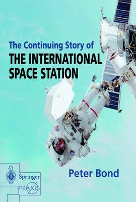 Book cover for The Continuing Story of The International Space Station