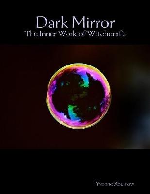 Book cover for Dark Mirror - The Inner Work of Witchcraft