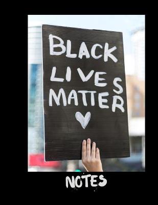 Book cover for Black Lives Matter Notes