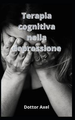 Book cover for Terapia cognitiva nella depressione