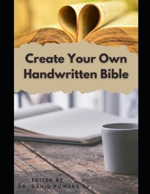 Book cover for Create Your Own Handwritten Bible- Before You Begin