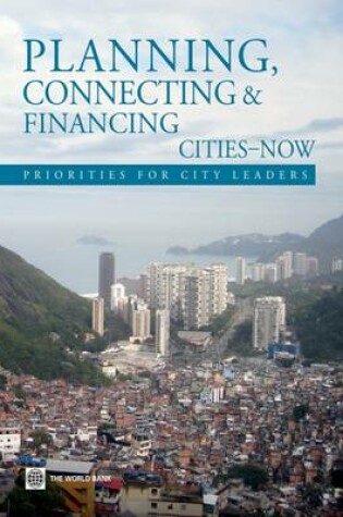 Cover of Planning, Connecting, and Financing Cities -- Now