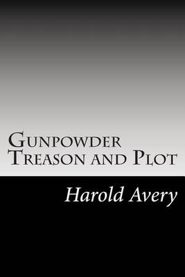 Book cover for Gunpowder Treason and Plot