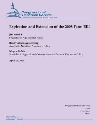 Book cover for Expiration and Extension of the 2008 Farm Bill