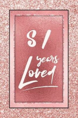 Cover of 81 Years Loved