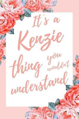 Book cover for It's a Kenzie Thing You Wouldn't Understand