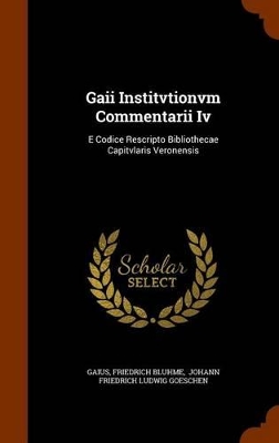 Book cover for Gaii Institvtionvm Commentarii IV