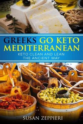 Book cover for Greeks Go Keto Mediterranean