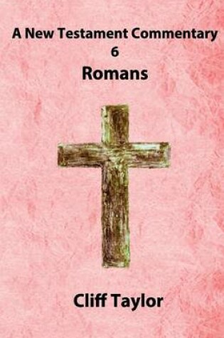 Cover of New Testament Commentary - 6 - Romans