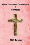 Book cover for New Testament Commentary - 6 - Romans