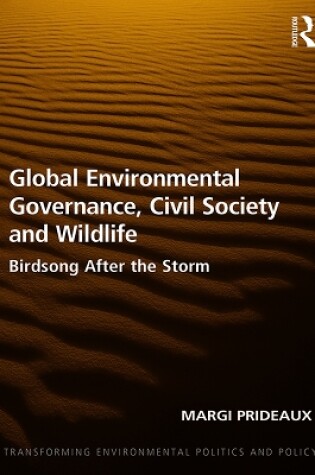 Cover of Global Environmental Governance, Civil Society and Wildlife