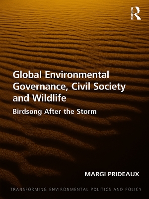 Book cover for Global Environmental Governance, Civil Society and Wildlife