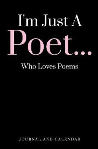 Cover of I'm Just a Poet... Who Loves Poems