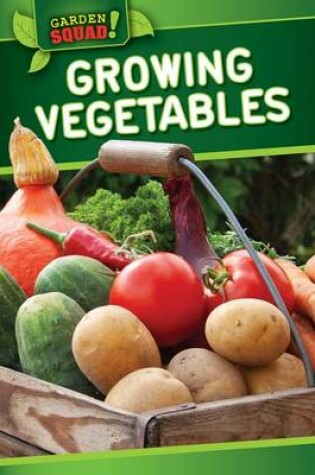 Cover of Growing Vegetables