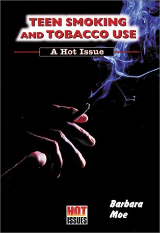 Cover of Teen Smoking and Tobacco Use