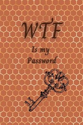 Cover of WTF is My Password