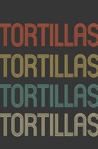 Cover of Tortillas
