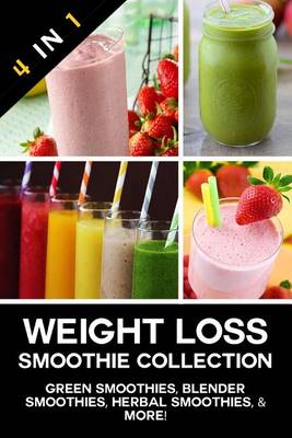 Book cover for Weight Loss Smoothie Collection