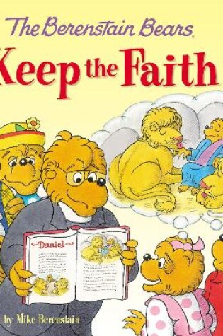 Cover of The Berenstain Bears Keep the Faith