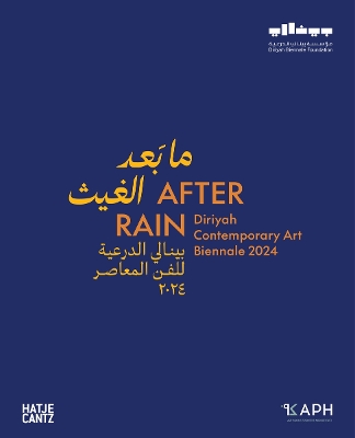 Cover of After Rain: Diriyah Contemporary Art Biennale 2024