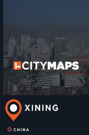 Cover of City Maps Xining China