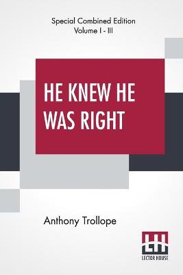 Book cover for He Knew He Was Right (Complete)