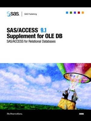 Book cover for SAS/ACCESS 9.1 Supplement for OLE DB (SAS/ACCESS for Relational Databases)