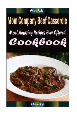 Book cover for Mom Company Beef Casserole