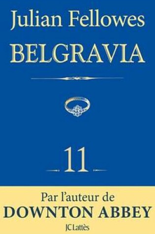 Cover of Feuilleton Belgravia Episode 11