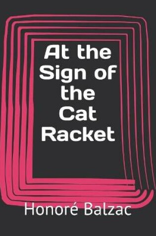 Cover of At the Sign of the Cat Racket