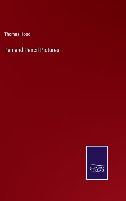 Book cover for Pen and Pencil Pictures