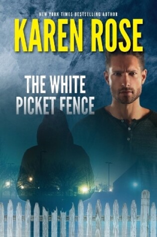 Cover of The White Picket Fence