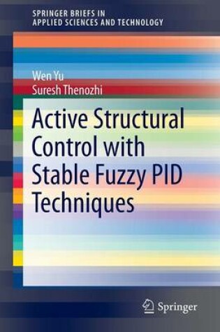 Cover of Active Structural Control with Stable Fuzzy PID Techniques